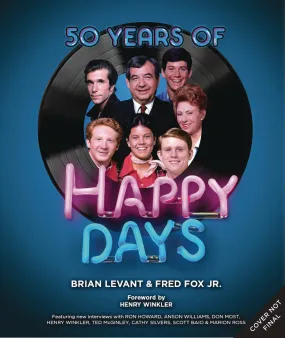 50 YEARS OF HAPPY DAYS VISUAL HIST AMERICAN TV CLASSIC HC (C (11/06/2024) INSIGHT EDITIONS