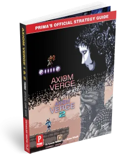 Axiom Verge 1 & 2 Prima Official Strategy Guide